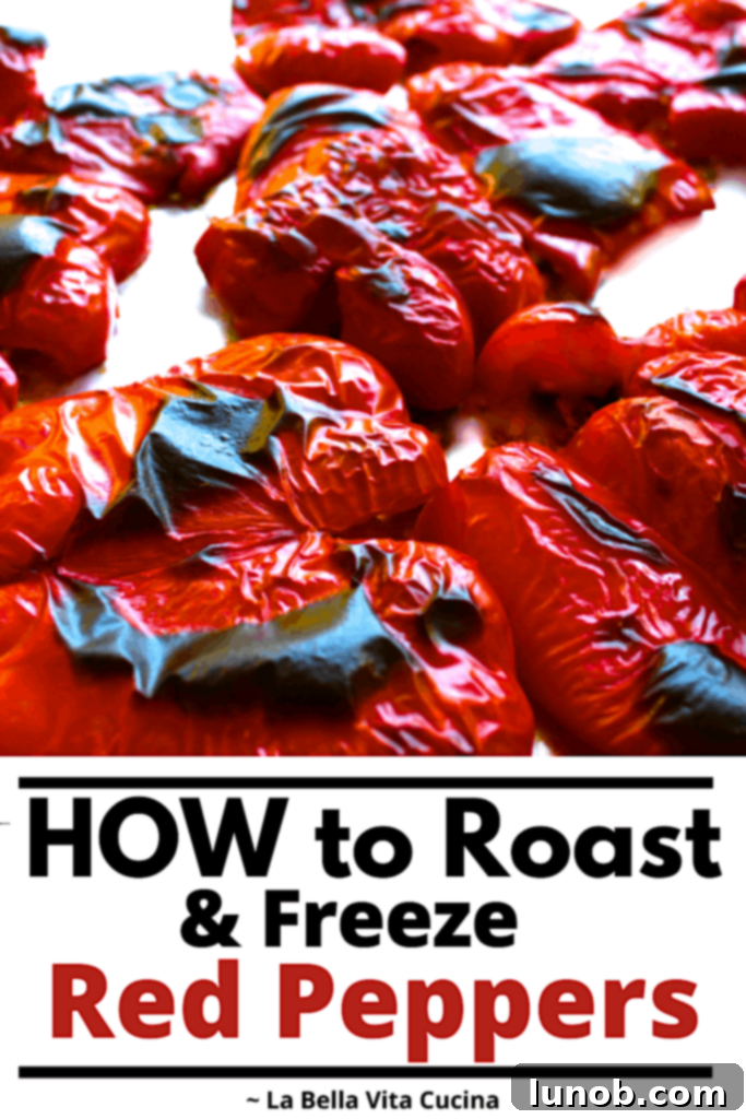 Perfectly Roasted Red Peppers: Freeze for Future Flavor 12 Pinterest graphic: How To Roast and Freeze Red Peppers | La Bella Vita Cucina